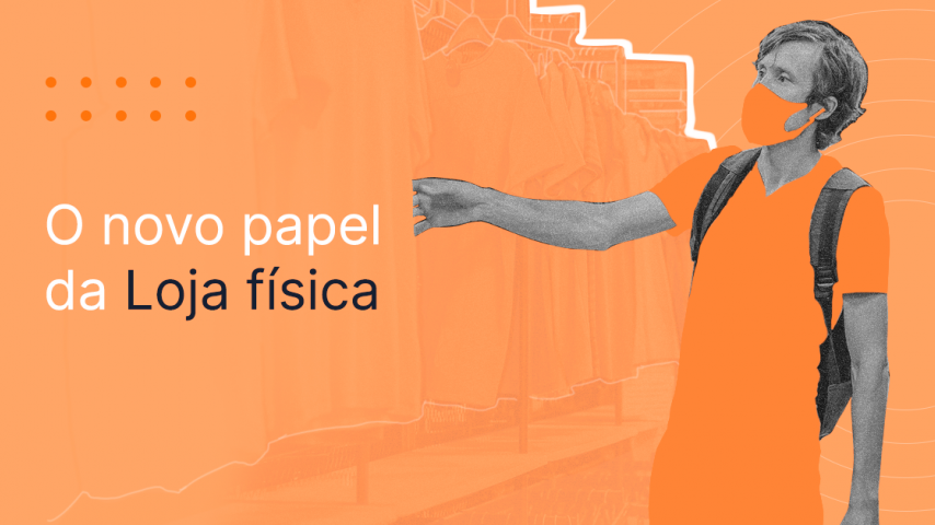 Novo papel da loja física